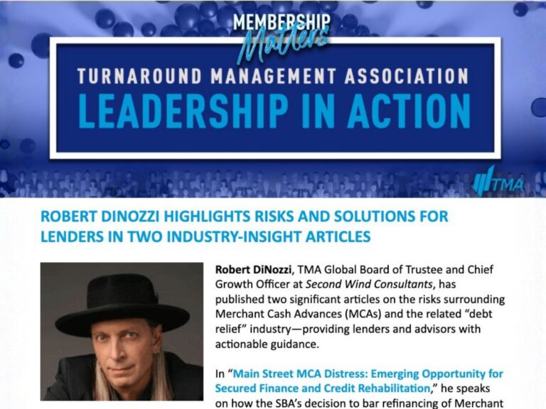 Promotional graphic for Turnaround Management Association “Leadership in Action.” Features a portrait photo beside text announcing that Robert Dinozzi highlights risks and solutions for lenders in two industry-insight articles on Merchant Cash Advance distress, secured finance and credit rehabilitation, with TMA branding in blue.